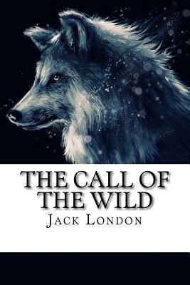 The Call of the Wild by Jack London