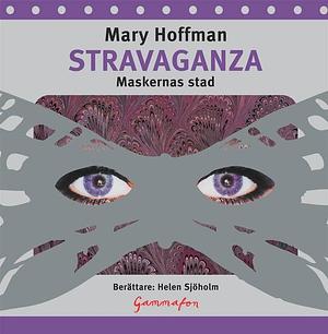 Maskernas stad by Mary Hoffman