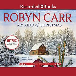 My Kind of Christmas by Robyn Carr