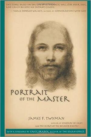 Portrait of the Master by James F. Twyman