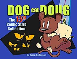 Dog eat Doug: The Thirteenth Comic Strip Collection by Brian Anderson