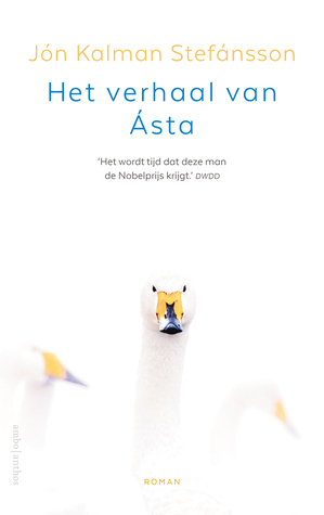 Het verhaal van Ásta by Jón Kalman Stefánsson, Marcel Otten