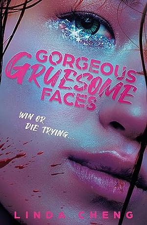 Gorgeous Gruesome Faces by Linda Cheng
