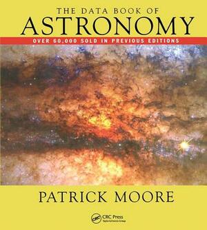 The Data Book of Astronomy by Patrick Moore