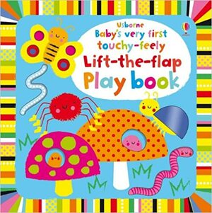 Baby's Very First Touchy-Feely Colors Play Book by Fiona Watt