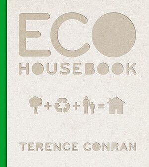 Eco House Book by Terence Conran