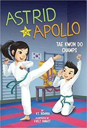 Astrid and Apollo, Tae Kwon Do Champs by V.T. Bidania, Evelt Yanait
