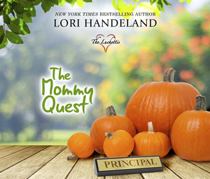 The Mommy Quest by Lori Handeland