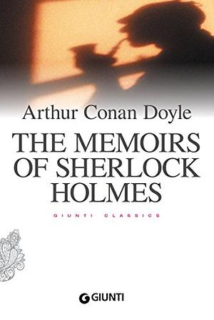 The Memoirs of Sherlock Holmes by Luciana Pirè