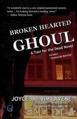 Broken Hearted Ghoul by Joyce Lavene, Jim Lavene