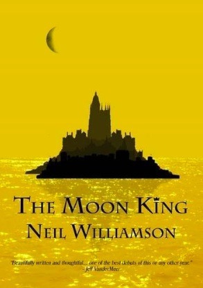 The Moon King by Neil Williamson