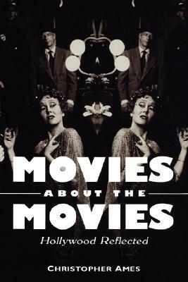 Movies about the Movies-Pa by Christopher Ames