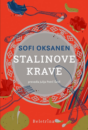 Stalinove krave by Sofi Oksanen