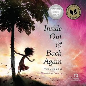 Inside Out & Back Again (Unabridged) by Thanhhà Lại