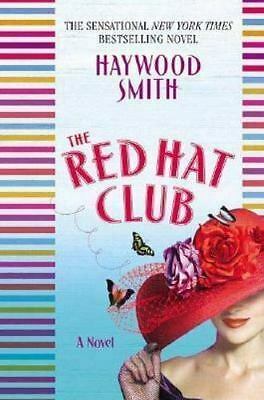 The Red Hat Club by Haywood Smith