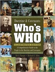 Doctrine and Covenants Whos Who ILLUSTRATED EDITION by Richard J. Allen, Ed J. Pinegar