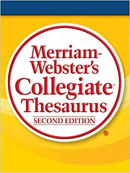 Merriam Webster's Collegiate Thesaurus by Merriam-Webster