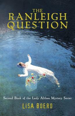 The Ranleigh Question by Lisa Boero