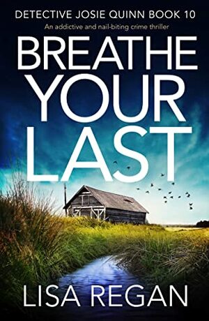 Breathe Your Last by Lisa Regan