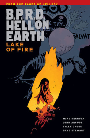 B.P.R.D. Hell on Earth, Vol. 8: Lake of Fire by Mike Mignola, Tyler Crook, John Arcudi