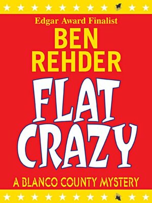 Flat Crazy by Ben Rehder