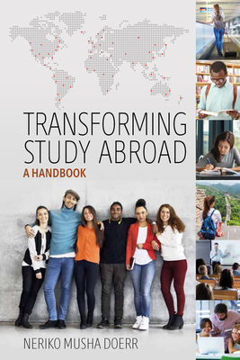 Transforming Study Abroad: A Handbook by Neriko Musha Doerr
