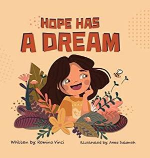 Hope Has a Dream: An Empowering Picture Book to Help Children Say No to Racism by Romina Vinci