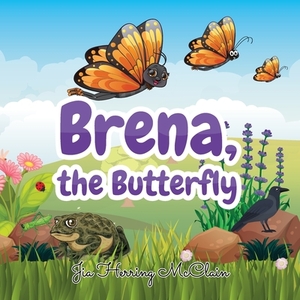 Brena, The Butterfly by Jia Herring McClain