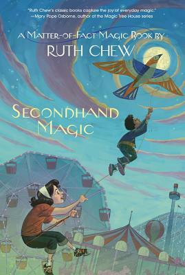 A Matter-Of-Fact Magic Book: Secondhand Magic by Ruth Chew