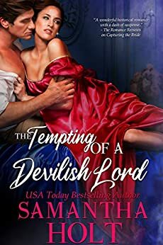 The Tempting of a Devilish Lord by Samantha Holt