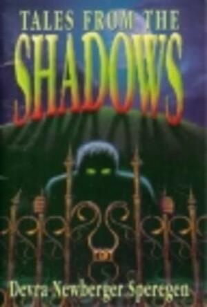 Tales from the Shadows by Devra Newberger Speregen