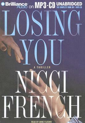 Losing You: A Thriller by Nicci French