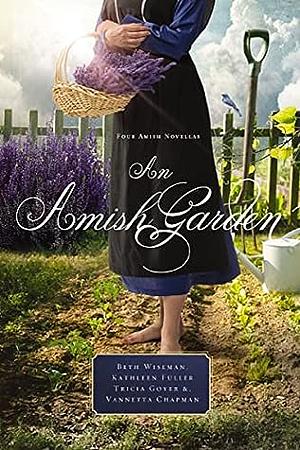 An Amish Garden by Beth Wiseman