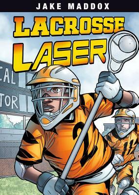 Lacrosse Laser by Jake Maddox