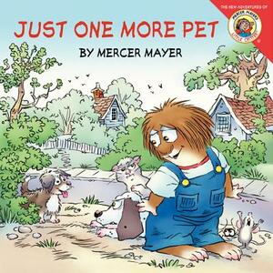 Just One More Pet by Mercer Mayer