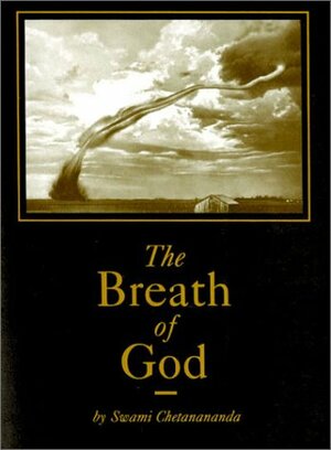 The Breath of God by Chetanananda