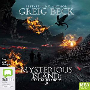 Here Be Dragons by Greig Beck