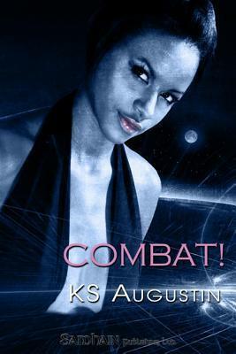 Combat! by K.S. Augustin