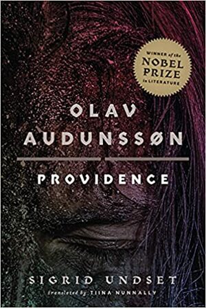 Olav Audunssøn: II. Providence by Sigrid Undset
