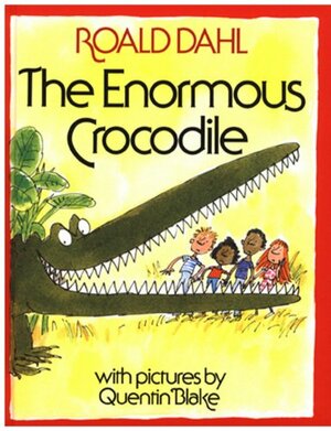 The Enormous Crocodile by Roald Dahl