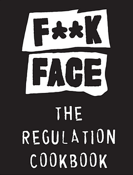 The Regulation Cookbook by F**kface