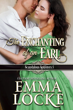 The Enchanting of an Earl by Emma Locke