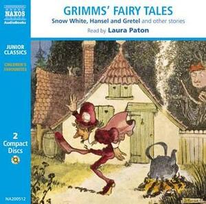 Grimms Fairy Tales by Jacob Grimm, Wilhelm Grimm