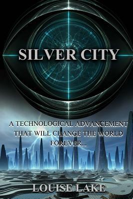 Silver City by Louise Lake