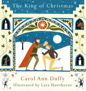 The King of Christmas by Carol Ann Duffy