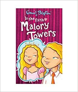 In The Fifth At Malory Towers by Enid Blyton
