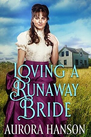 Loving a Runaway Bride by Aurora Hanson