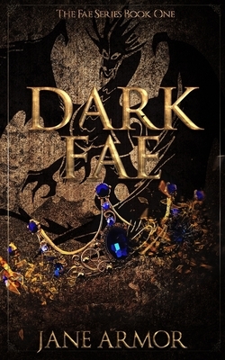 Dark Fae by Jane Armor