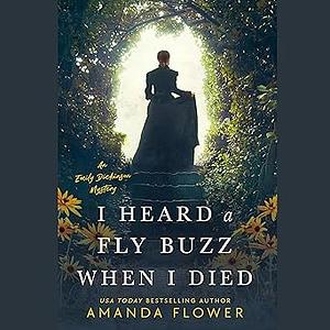 I Heard a Fly Buzz When I Died by Amanda Flower