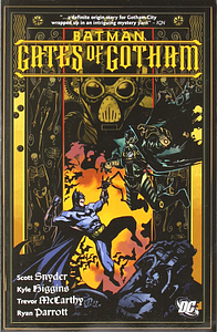 Batman: Gates of Gotham by Kyle Higgins, Scott Snyder, Ryan Parrott